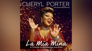 Jazz Forever #4 Cheryl Porter - La Mia Mina. A Tribute to Mia Martini And Mina