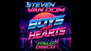 Steven Van Dom — Boys and Hearts