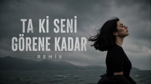 Музыка 2026| TA Kİ SENİ GÖRENE KADAR REMIX