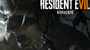 Resident Evil 7: Biohazard!