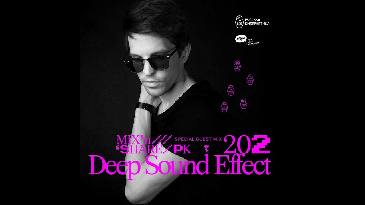 Deep Sound Effect — Russian Cybernetics Mix’N’Share 202 (20.01.2021), Alexander Kireev, Evgeny 4Mal смотреть онлайн