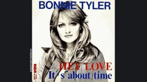 Bonnie Tyler - Hey Love, 1978 Hey Love (papamoski balakovo)