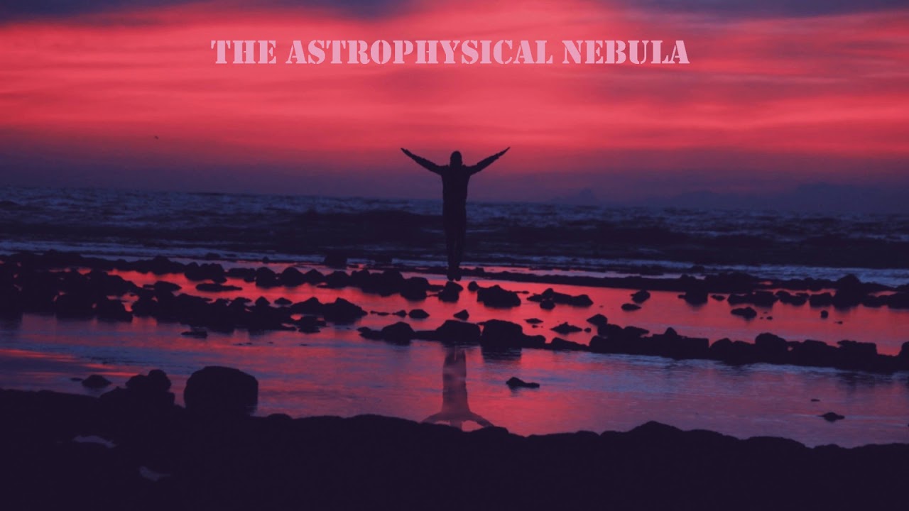 The Astrophysical Nebula смотреть онлайн