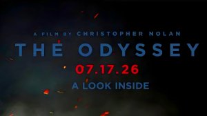 «ОДИССЕЯ» ВЗГЛЯД ИЗНУТРИ, (2026) ТРЕЙЛЕР
