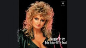 Bonnie Tyler - Total Eclipse Of The Heart, 1983 Total Eclipse Of The Heart (papamoski balakovo)