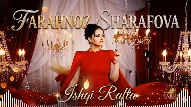 Farahnoz Sharafova -  Ishqi Rafta | Фараҳноз Шарафова -Ишқи рафта