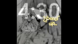 Виолетта Соколова - 4:30 (☆speed up song☆) [!‼️четыре тридцать‼️!]