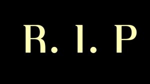 R.I. P
