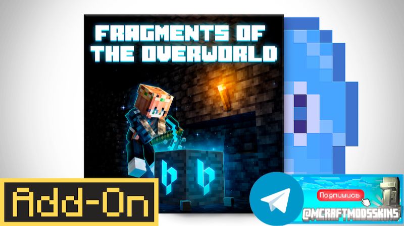 Fragments of the Overworld Add-On