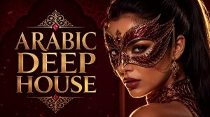 Arabic House Music • Midnight in the Desert
