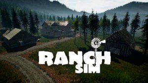 Ranch Simulator Смотрим строим Ранчо
