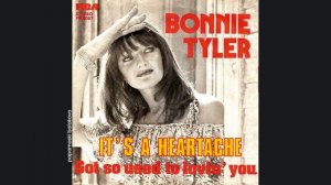 Bonnie Tyler - It`s A Heartache, 1977 It`s A Heartache (papamoski balakovo)