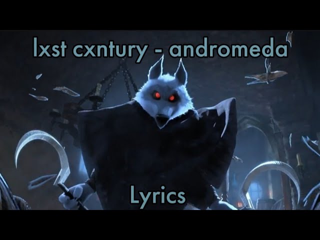 LXST CXNTURY - ANDROMEDA, русский перевод | lyrics video | {DJ} смотреть онлайн