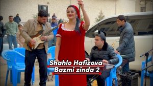 Шахло Хафизова - Базми туйёна бо Овози Зинда Кисми 2