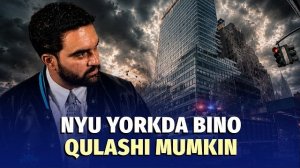 🍿 Nyu Yorkdagi ikkita osmono‘par bino qulab tushishi mumkin