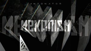 Antonator - Mekanism (Extended)