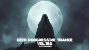 Deep Progressive Trance - Silent Lunar Orbit ｜ MIX 2026 vol.155