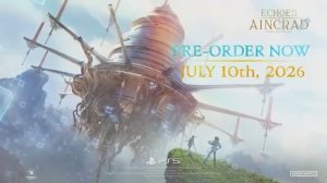 Echoes of Aincrad — вступительный кинематографический трейлер PS5