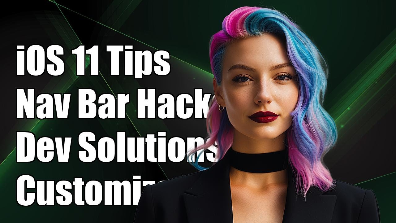 Customizing iOS 11 Navigation Bar Height: Tips and Solutions for Developers смотреть онлайн