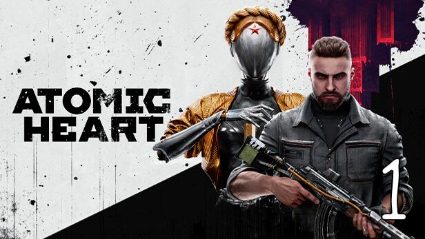 Прохождение Atomic Heart #1 Советский Киберпанк смотреть онлайн