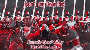 Don't Join Team Red Clone Melody   Blood Born Legion Fanmade