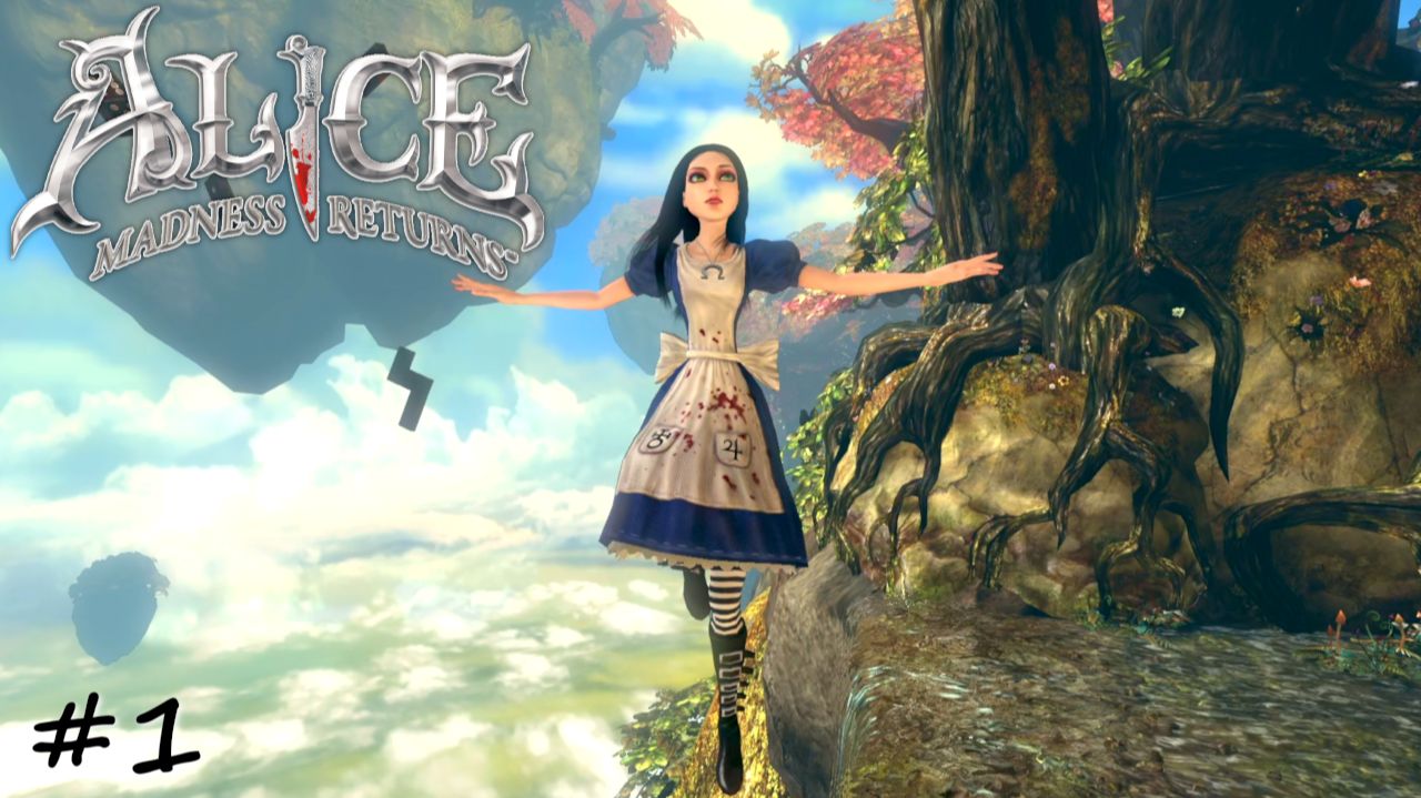 Возвращение в Страну Чудес - #1 - Alice: Madness Returns