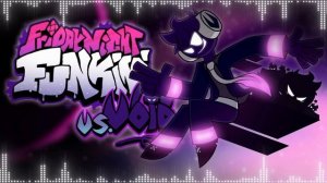 Friday Night Funkin Vs Void Gravity (Instrumental)