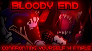 [FNF Mashup] Bloody End [Finale X Confroting Yourself]
