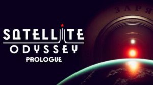 Satellite Odyssey Prologue-2