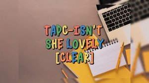 ТРЕК:-ISN'T SHE LOVELY [CLEAR].