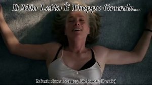 Il Mio Letto È Troppo Grande...(Music from Sergey Kolosov)