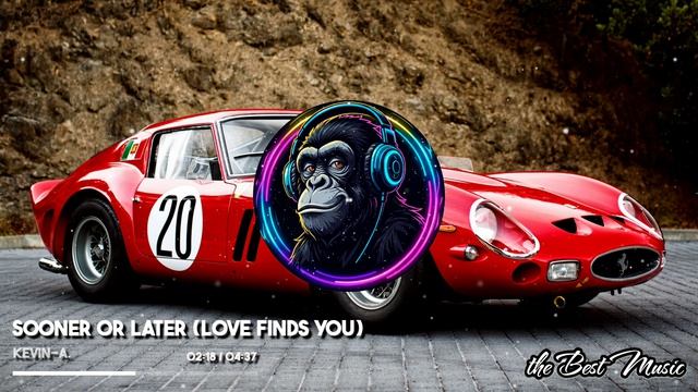 Sooner or Later (Love finds you) - Kevin-A. смотреть онлайн