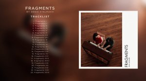 Denis Stelmakh — Fragments (Full Album)