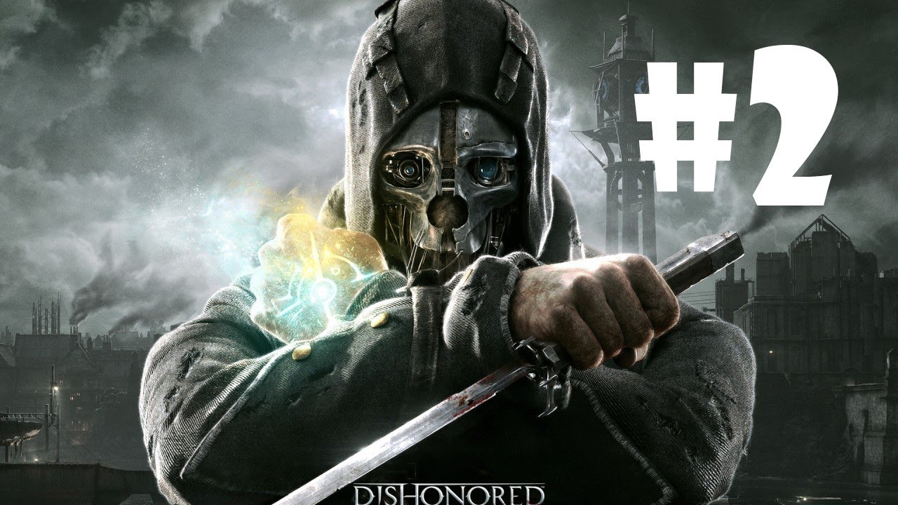 GTFG-Dishonored: Способности Корво Часть 2 смотреть онлайн