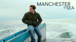 Манчестер у моря (2016) / Manchester by the Sea