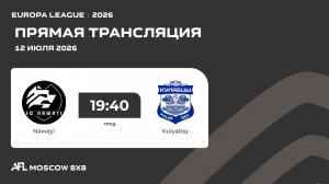 AFL26. Europa League. Day 8. Nawayi - Kulyabsy