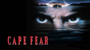 Саундтрек к фильму «Мыс страха» (Cape Fear) (1991)