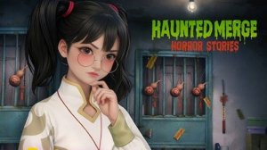 Прохождение « Haunted merge». Глава 4 (часть 4). Коридор