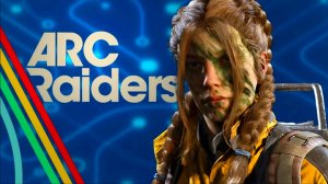 ARC RAIDERS | НОВЫЙ СЕЗОН ИСПЫТАНИЙ | УСПЕЕМ ЛИ  ВЫПОЛНИТЬ  ЭСКПЕДИЦИЮ ЗА 10 ДНЕЙ