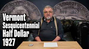 Vermont Sesquicentennial Half Dollar 1927 | Полдоллара США: Вермонт 1927