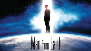 Человек с Земли (2007) / The Man from Earth