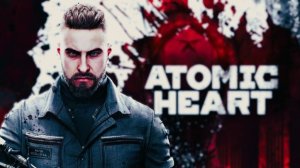 🔴 Atomic Heart™ 🔴🔞 #6