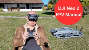 DJI Neo 2 FPV Manual