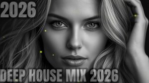 DEEP HOUSE 2026 ｜ VOCAL, AFRO & MELODIC HOUSE ｜ LATE NIGHT MIX #124