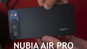 Nubia Air Pro первый обзор на русском