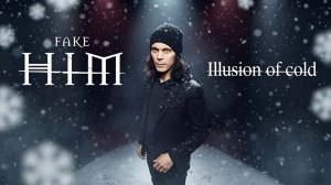 HIM - Illusion of cold (2026)
