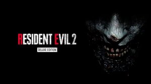 Resident Evil 2 Remake  Нет времени на траур