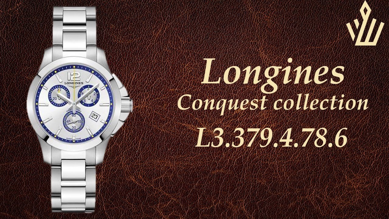 Longines Conquest collection L3.379.4.78.6 смотреть онлайн
