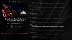 Smooth Jazz Guitar for Evening – 2 Hours of 90s Urban Soul