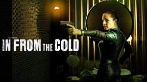 С холода - 5 серия (2022) / In from the Cold